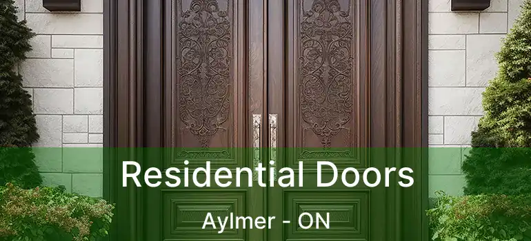 Residential Doors Aylmer - ON