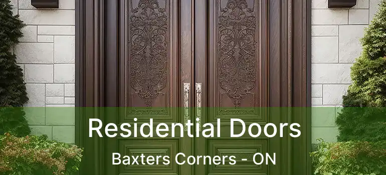 Residential Doors Baxters Corners - ON