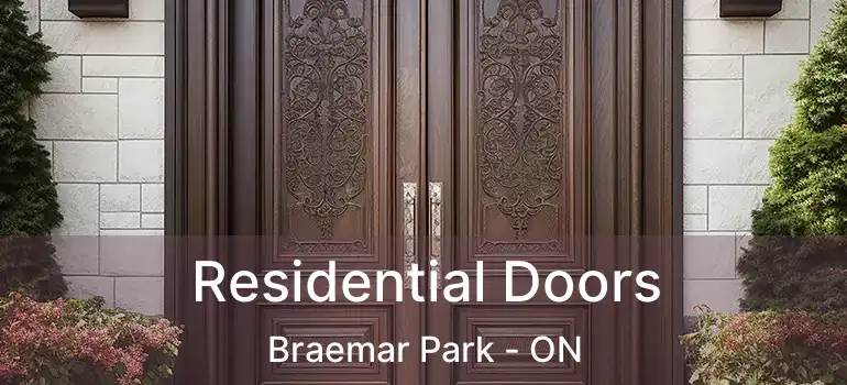 Residential Doors Braemar Park - ON