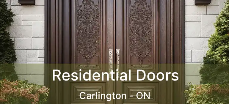 Residential Doors Carlington - ON