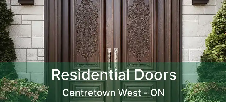 Residential Doors Centretown West - ON