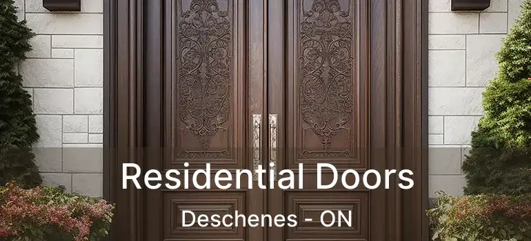 Residential Doors Deschenes - ON