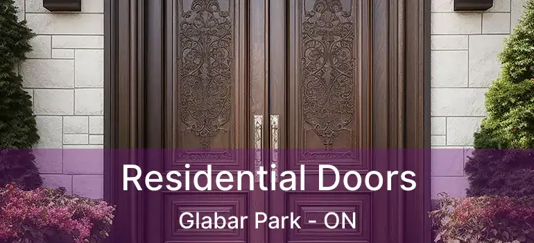 Residential Doors Glabar Park - ON
