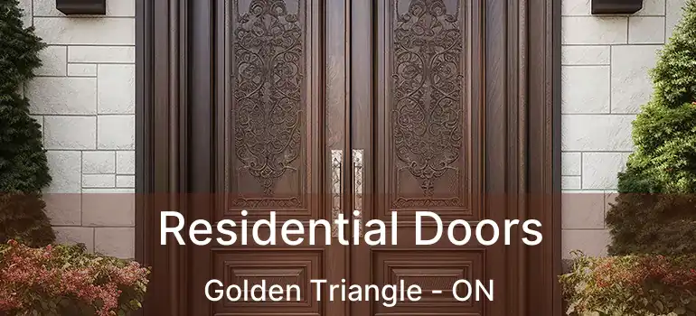 Residential Doors Golden Triangle - ON
