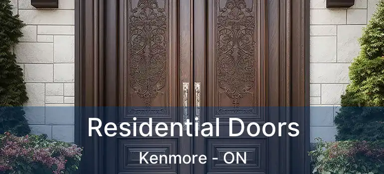 Residential Doors Kenmore - ON