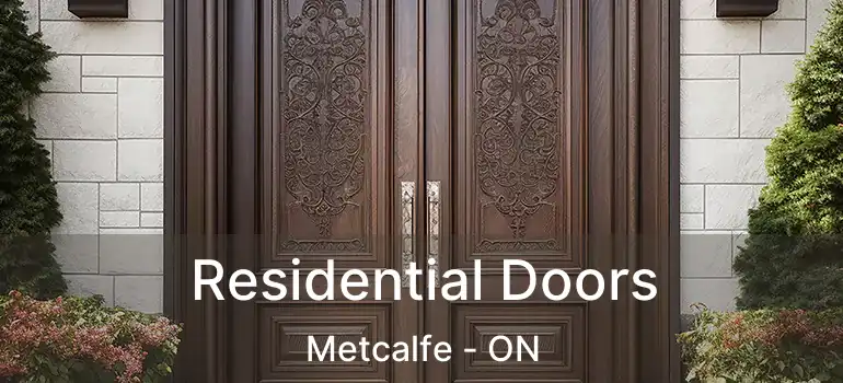 Residential Doors Metcalfe - ON
