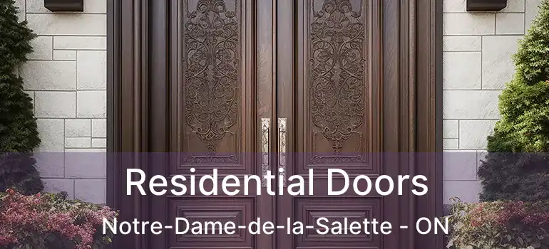 Residential Doors Notre-Dame-de-la-Salette - ON