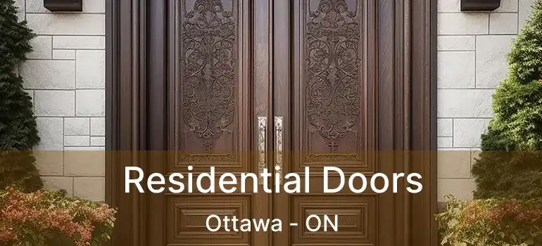  Residential Doors Ottawa - ON