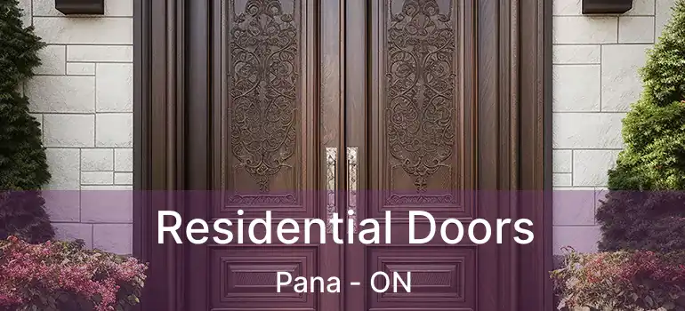 Residential Doors Pana - ON