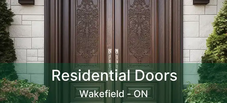Residential Doors Wakefield - ON