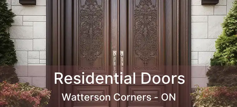 Residential Doors Watterson Corners - ON