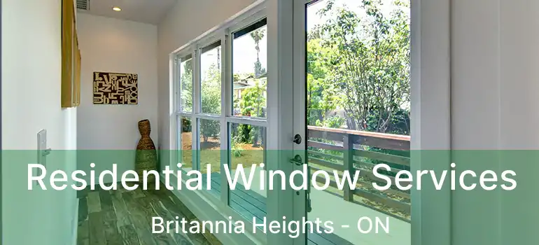  Residential Window Services Britannia Heights - ON