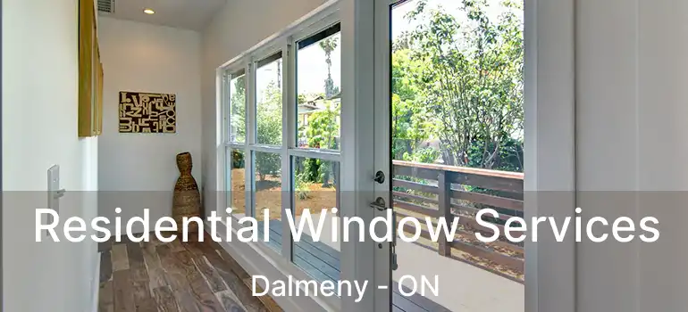 Residential Window Services Dalmeny - ON