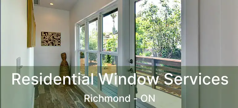  Residential Window Services Richmond - ON