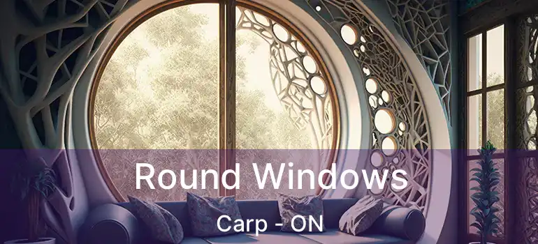 Round Windows Carp - ON