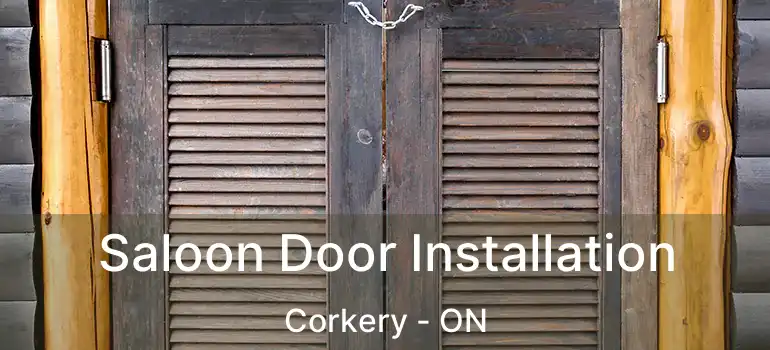  Saloon Door Installation Corkery - ON