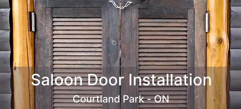  Saloon Door Installation Courtland Park - ON