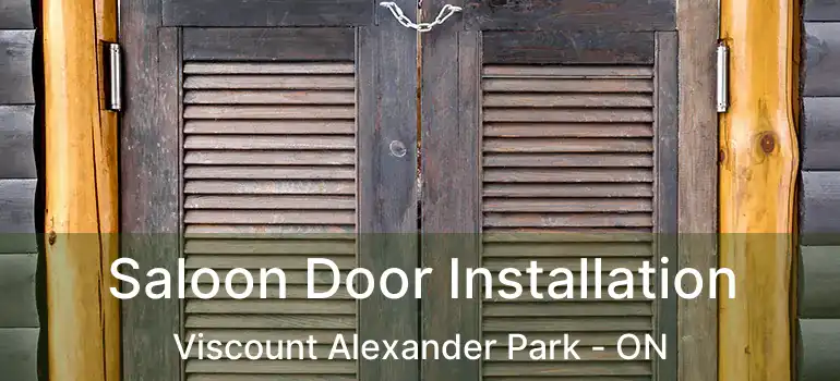  Saloon Door Installation Viscount Alexander Park - ON