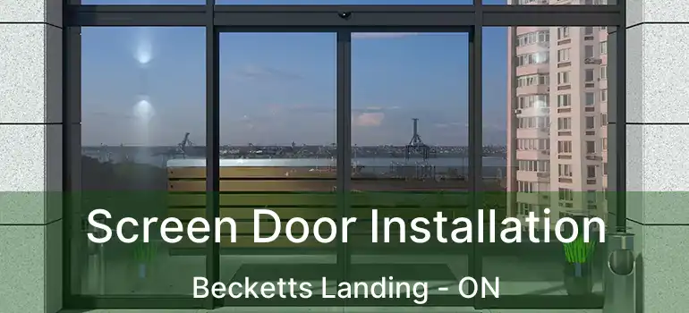 Screen Door Installation Becketts Landing - ON