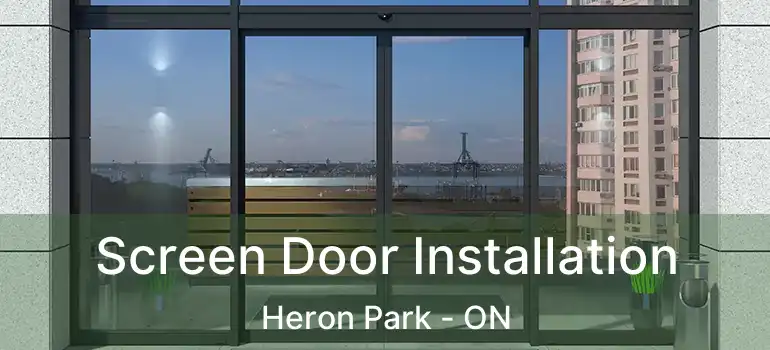  Screen Door Installation Heron Park - ON