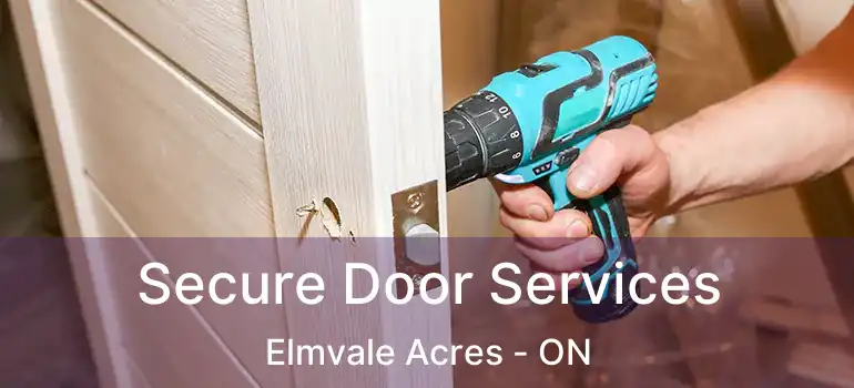 Secure Door Services Elmvale Acres - ON