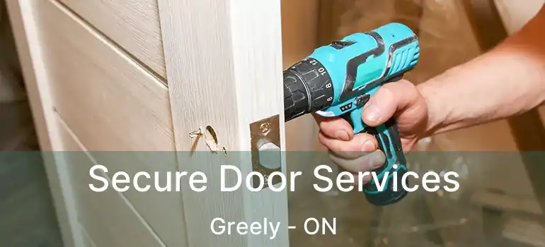 Secure Door Services Greely - ON