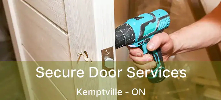 Secure Door Services Kemptville - ON