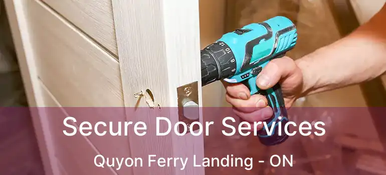 Secure Door Services Quyon Ferry Landing - ON
