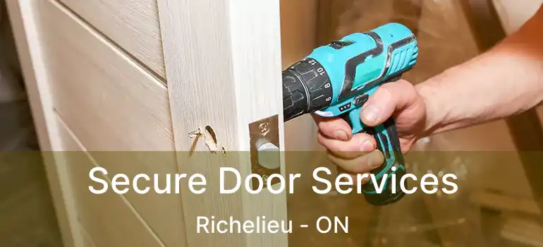 Secure Door Services Richelieu - ON