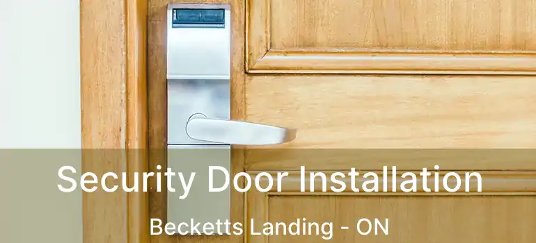 Security Door Installation Becketts Landing - ON