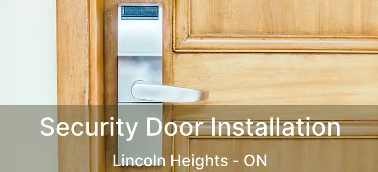  Security Door Installation Lincoln Heights - ON