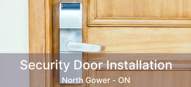 Security Door Installation North Gower - ON