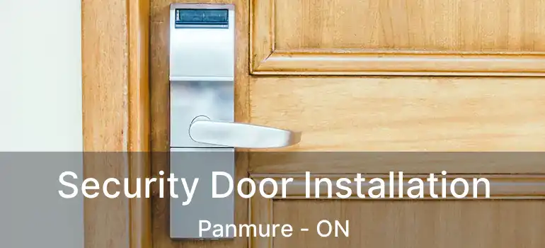 Security Door Installation Panmure - ON
