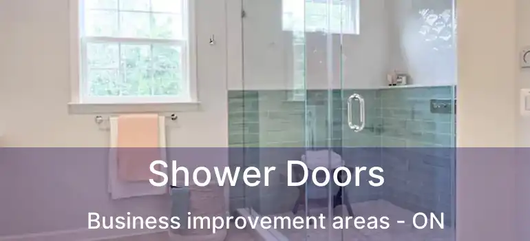 Shower Doors Business improvement areas - ON