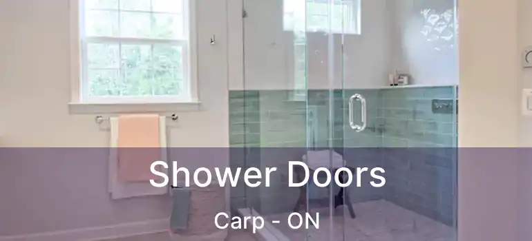 Shower Doors Carp - ON