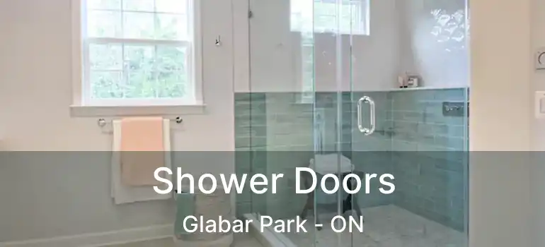 Shower Doors Glabar Park - ON
