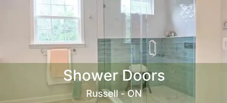 Shower Doors Russell - ON