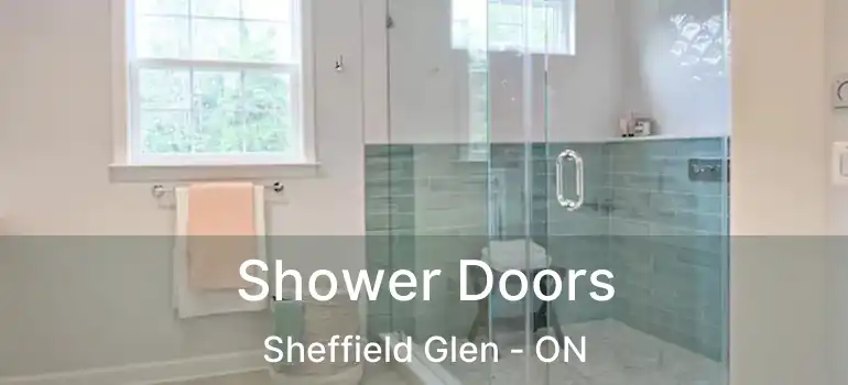 Shower Doors Sheffield Glen - ON