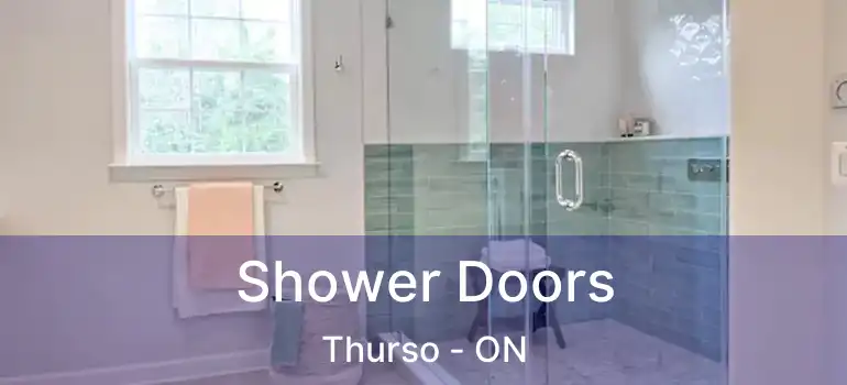 Shower Doors Thurso - ON