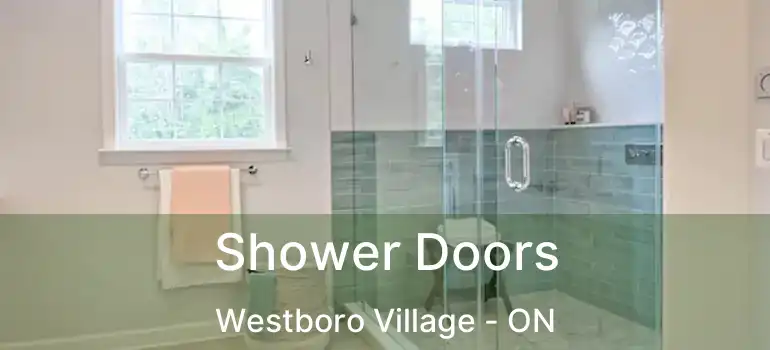 Shower Doors Westboro Village - ON