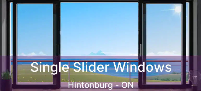 Single Slider Windows Hintonburg - ON