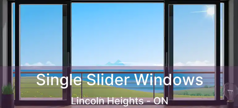  Single Slider Windows Lincoln Heights - ON