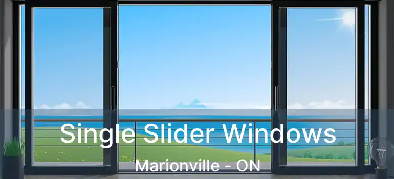  Single Slider Windows Marionville - ON