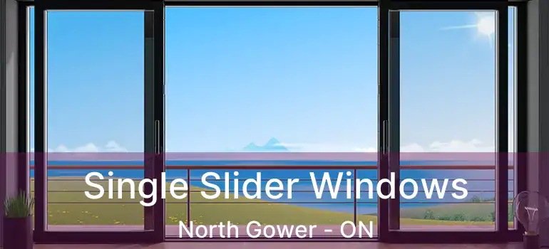 Single Slider Windows North Gower - ON