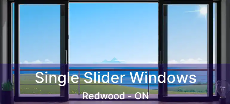 Single Slider Windows Redwood - ON