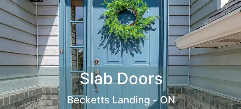  Slab Doors Becketts Landing - ON
