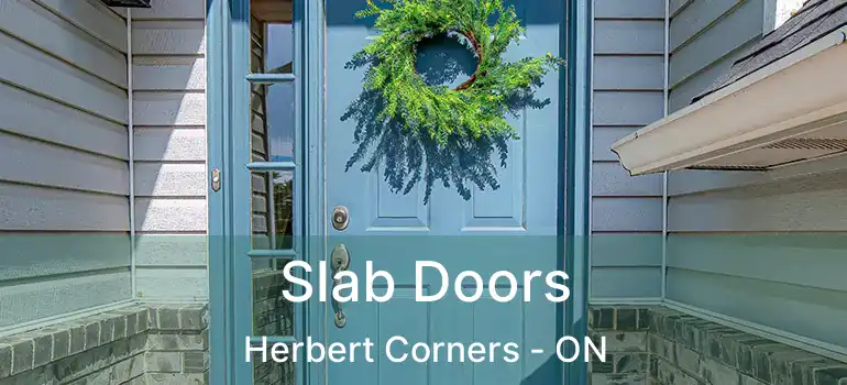  Slab Doors Herbert Corners - ON