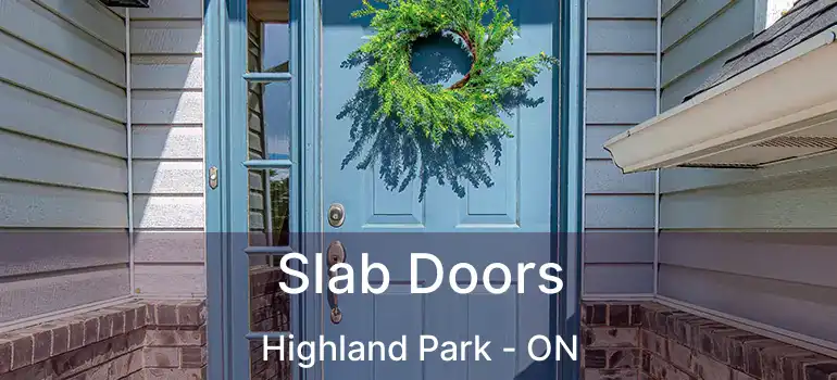 Slab Doors Highland Park - ON