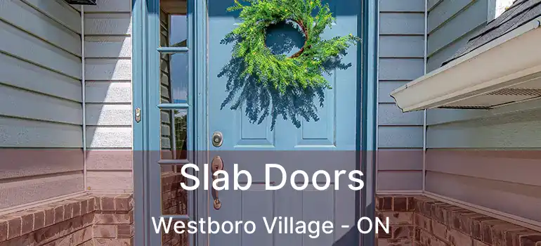  Slab Doors Westboro Village - ON