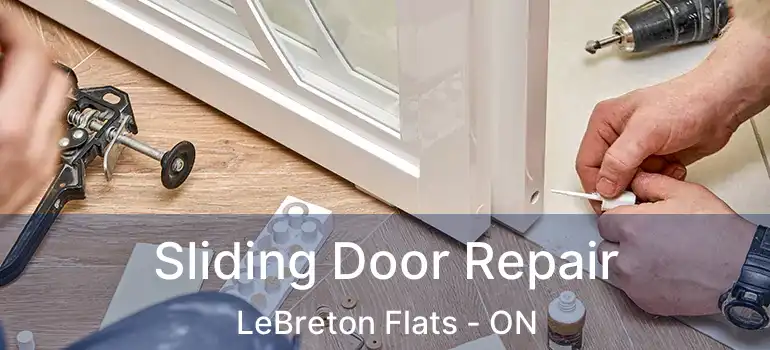 Sliding Door Repair LeBreton Flats - ON